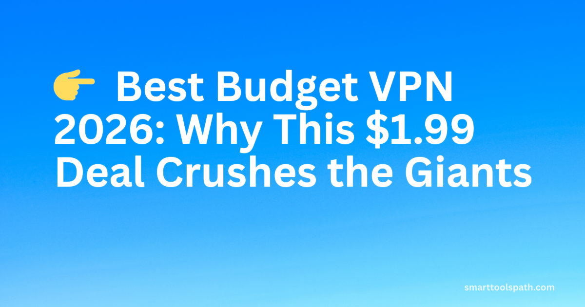 Best cheap VPN 2026 with $1.99 deal for online privacy