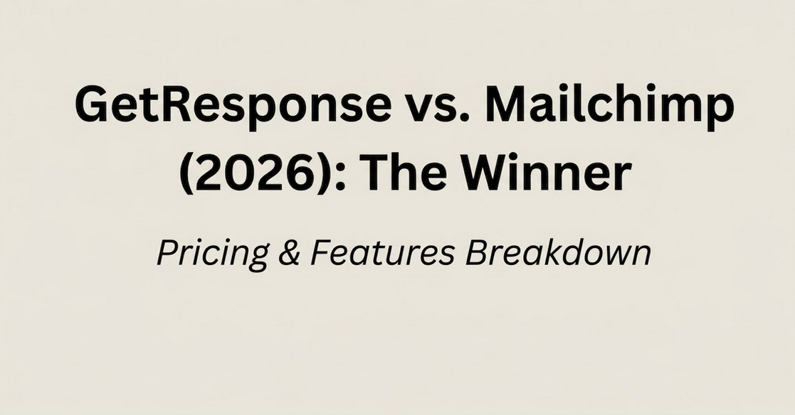 GetResponse vs Mailchimp 2026 comparison chart showing pricing and features winner.