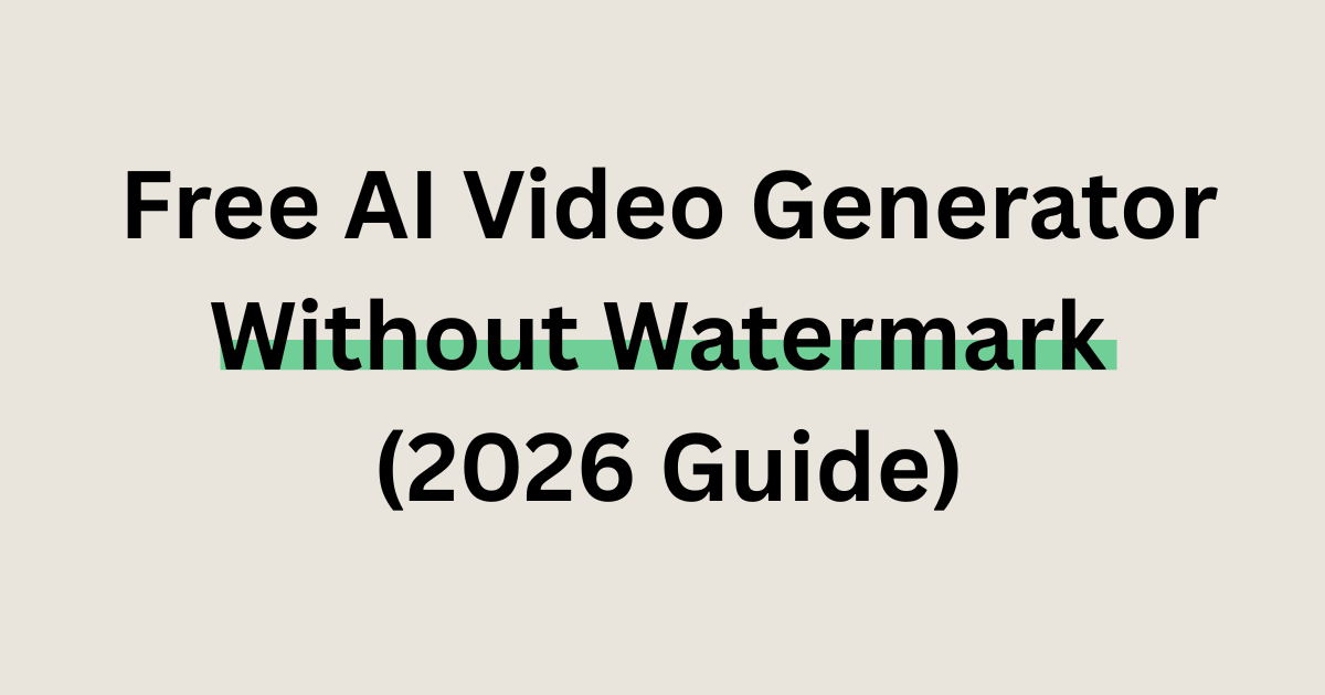 Free AI video generator without watermark interface showing clean video output in 2026